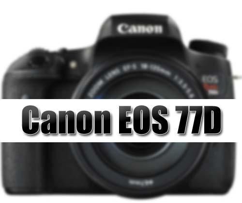 canon, eos 77d, dslr t7i, ces 2017, máy ảnh, máy ảnh kĩ thuật số