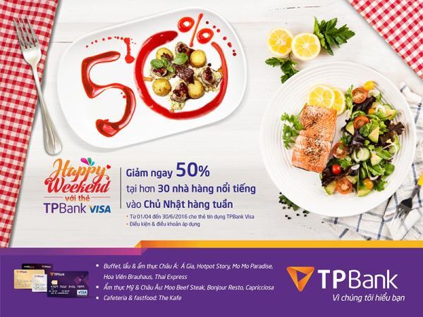Giảm 50% hóa đơn tại hơn 30 nhà hàng khi dùng TPBank VISA