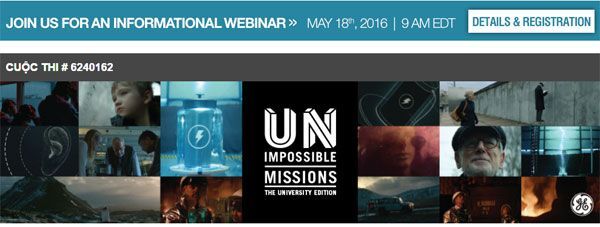 GE, học bổng, Unimpossible Missions: University Edition challenge, Nine Sigma, GE Global Research Center, 