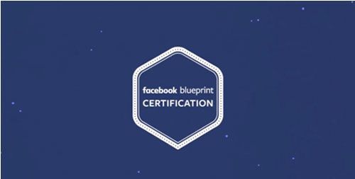 Mạng xã hội, Facebook, digital marketing, marketer, Blueprint, Facebook Blueprint, chứng chỉ Blueprint, 