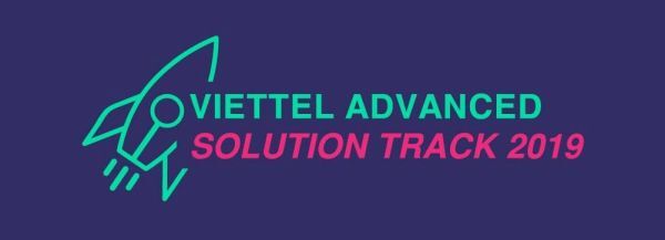 Viettel Advanced Solution Track 2019: Cơ hội tranh tài tại Mỹ cho Startup toàn cầu