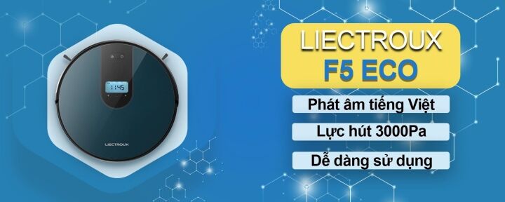 Robot hút bụi Liectroux F5 Eco chính thức có mặt tại Việt Nam - 2