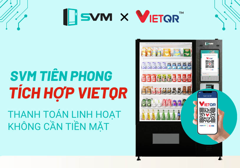 SVM là đơn vị đầu tiên và duy nhất tích hợp VietQR thanh toán không tiền mặt trên máy bán hàng tự động