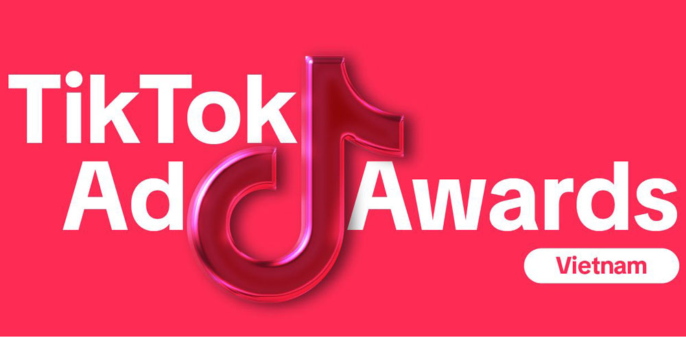 TikTok Advertising Awards - đường đua mới cho các chiến dịch quảng cáo