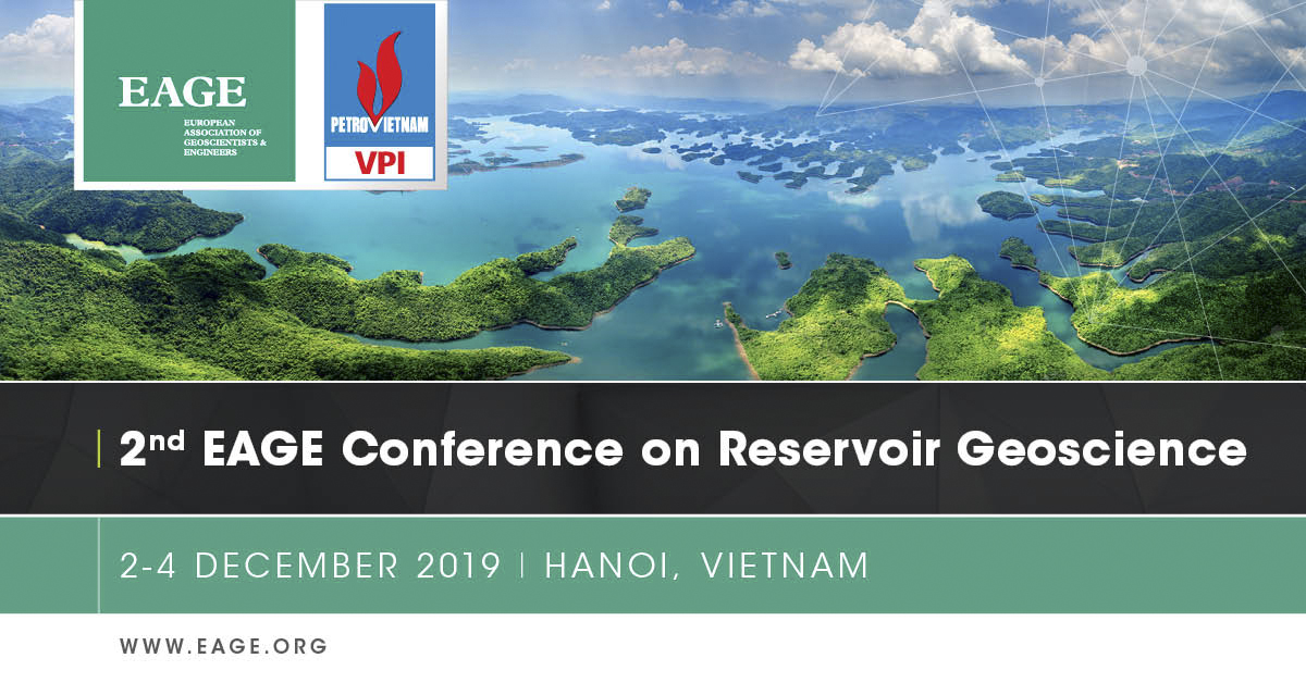 Hội nghị khoa học quốc tế lần thứ 2 (EAGE - VPI Conference on Reservoir Geoscience) từ ngày 2 - 4/12/2019 tại Hà Nội do Viện Dầu khí Việt Nam (VPI) hợp tác với Hiệp hội Kỹ sư Địa chất - Địa vật lý châu Âu (European Association of Geoscientists & Engineers - EAGE) tổ chức 