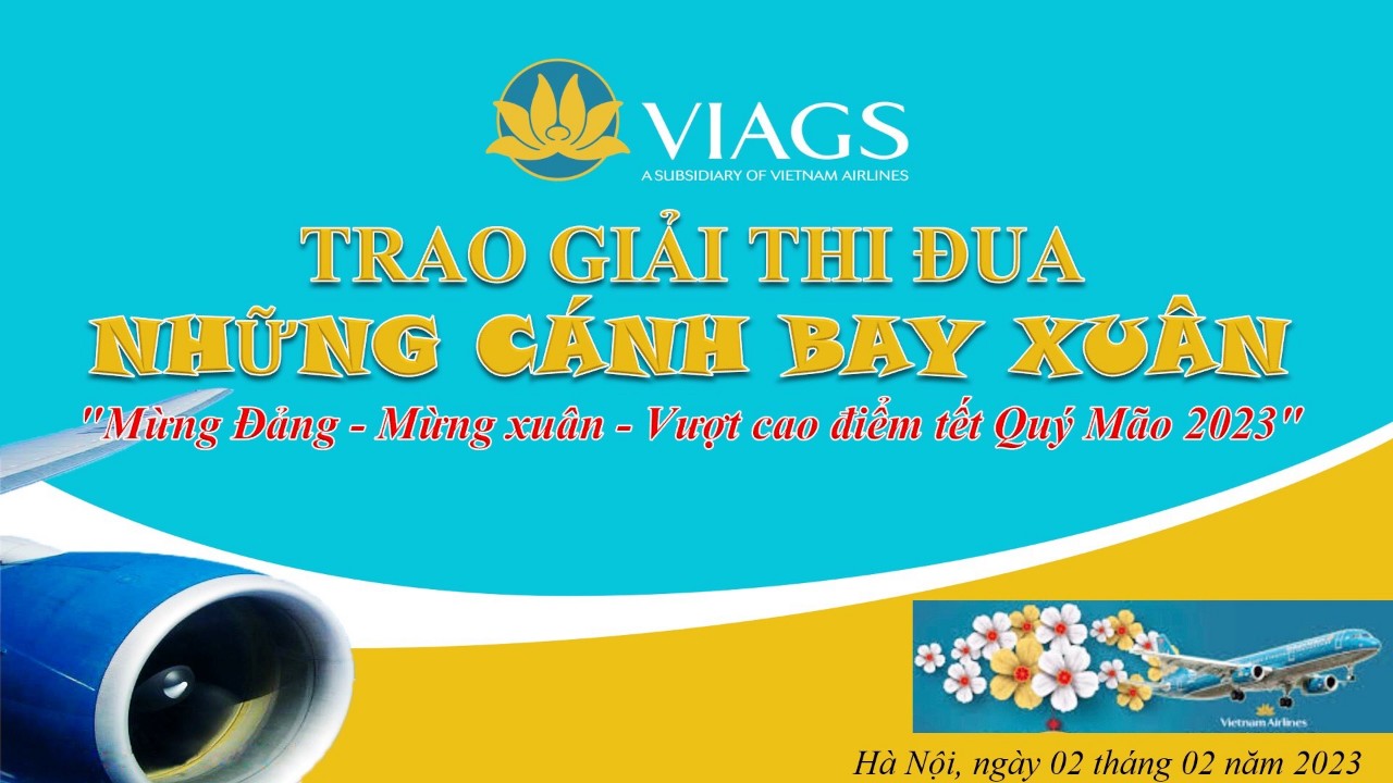 TTPVHK - VIAGS NBA TỔNG KẾT PHONG TRÀO THI ĐUA “NHỮNG CÁNH BAY XUÂN”.