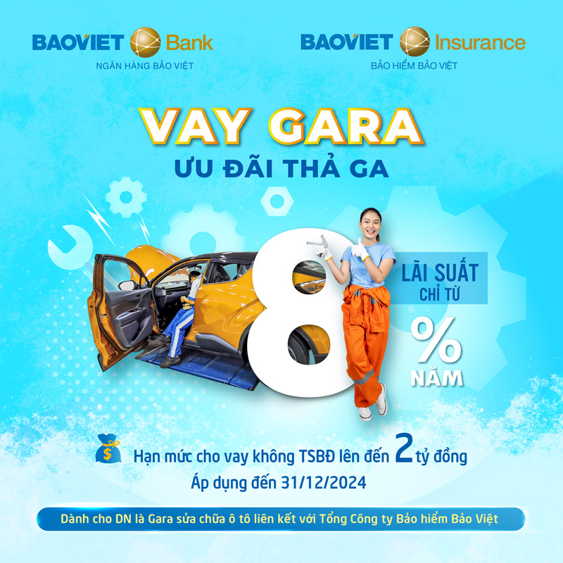 BAOVIET Bank cho Gara sửa chữa ô tô vay ưu đãi lãi suất chỉ từ 8%/năm