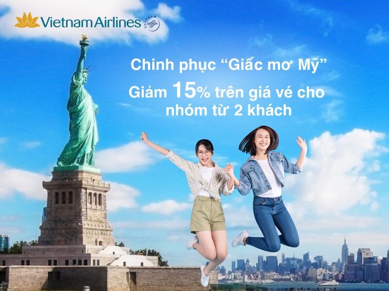 Hiện thực hóa “Giấc mơ Mỹ” cùng Vietnam Airlines.