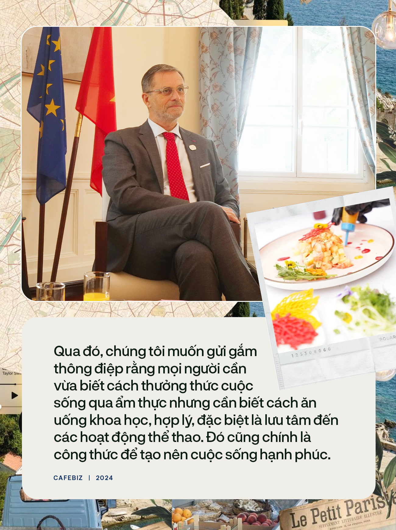Đại sứ Pháp Balade en France 2024 hơn cả ẩm thực